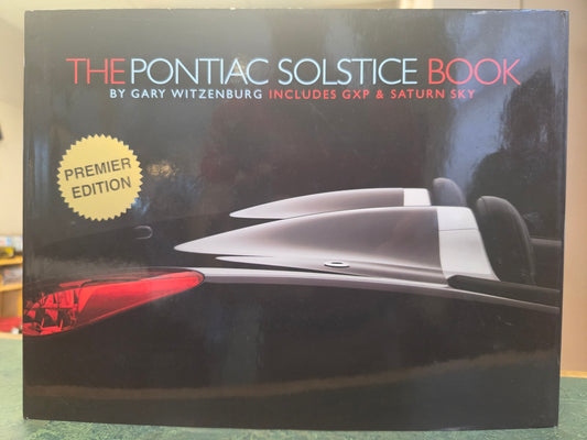 The Pontiac Solstice Book - Premier Edition